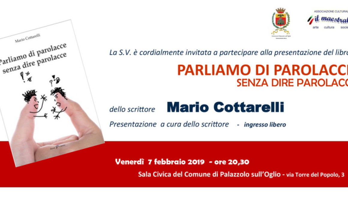 Presentazione del libro PARLIAMO DI PAROLACCE SENZA DIRE PAROLACCE di Mario Cottarelli