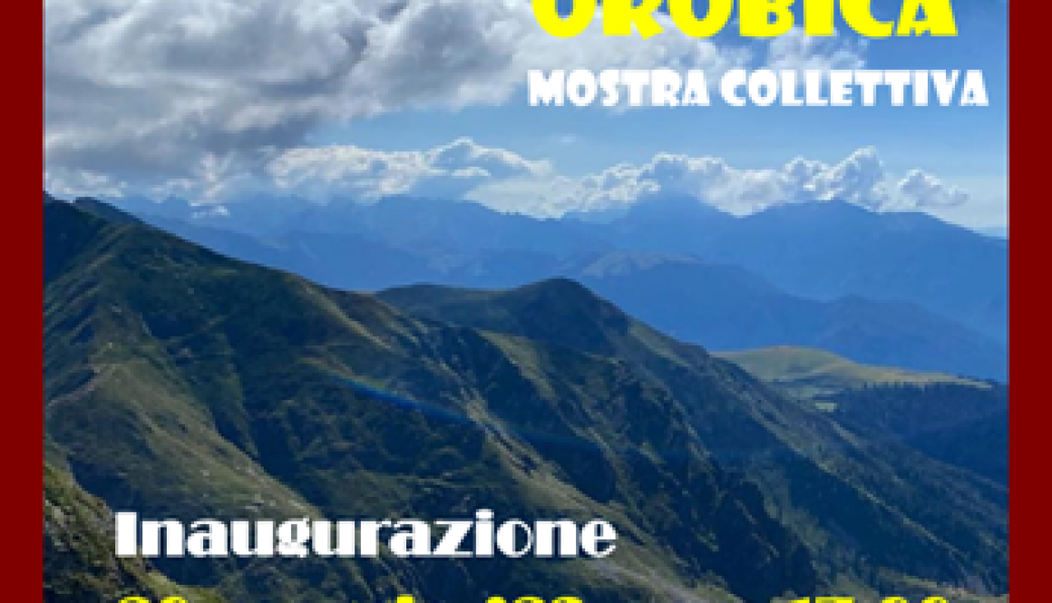 Mostra “LA MONTAGNA OROBICA”